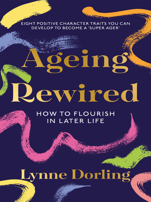 Title details for Ageing Rewired by Lynne Dorling - Available